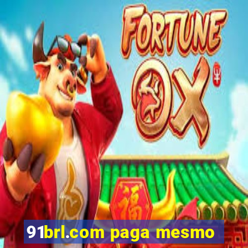 91brl.com paga mesmo